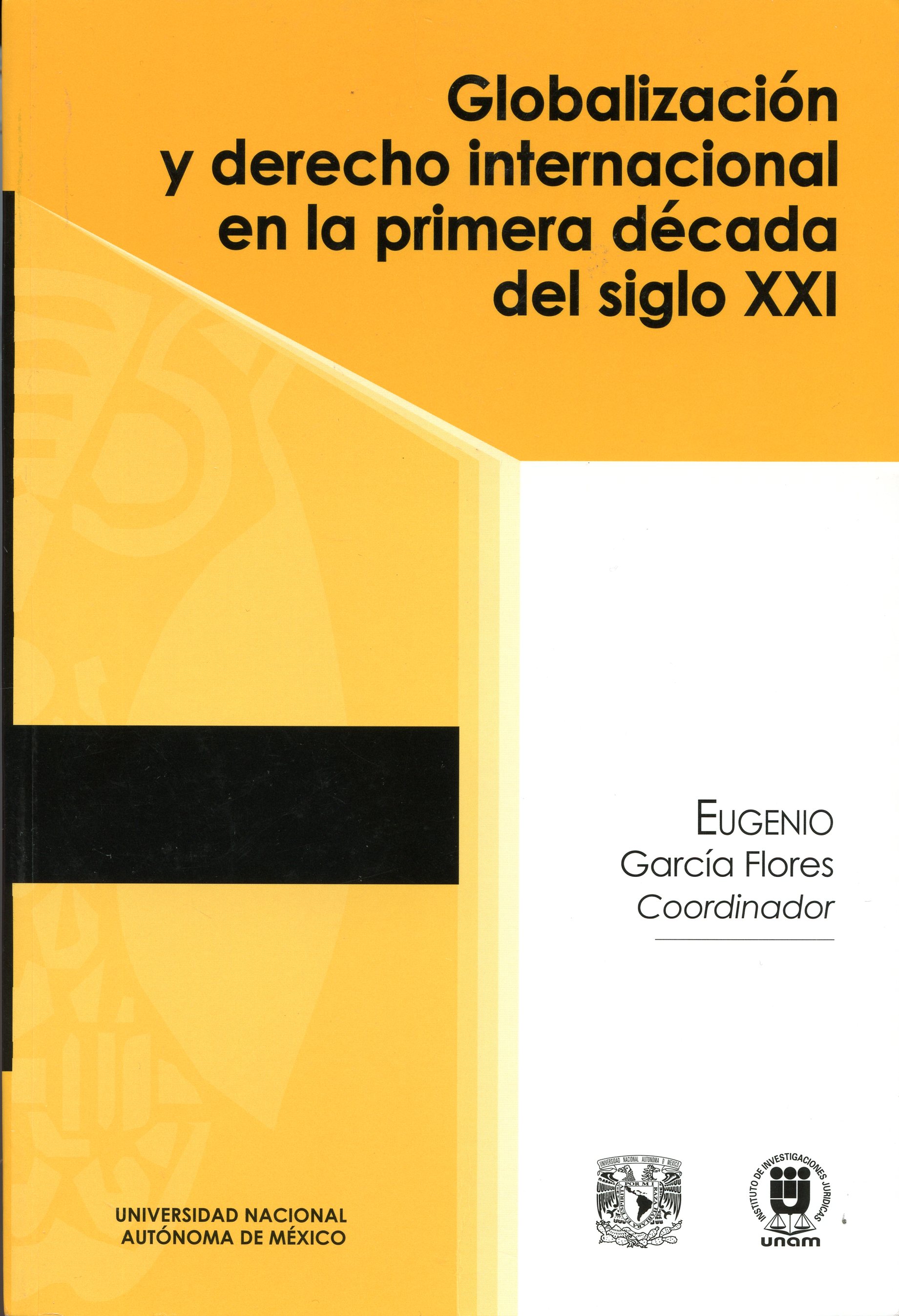 Globalización y derecho internacional en la primera década del siglo XXI