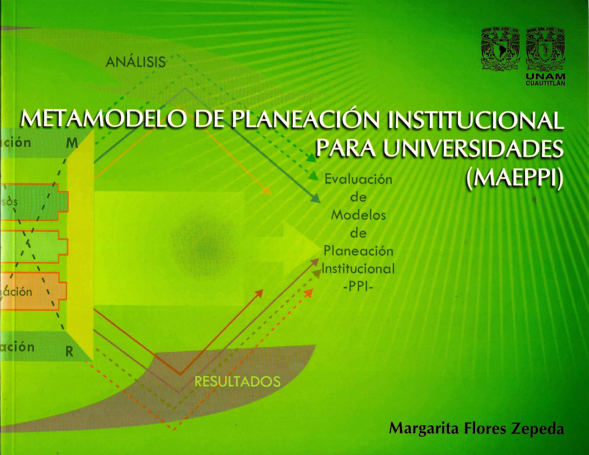 Metamodelo de planeación institucional para universidades (MEPPI)