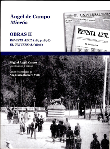 Ángel de Campo Micrós. Obras II. Revista Azul (1894-1896) El Universal (1896)