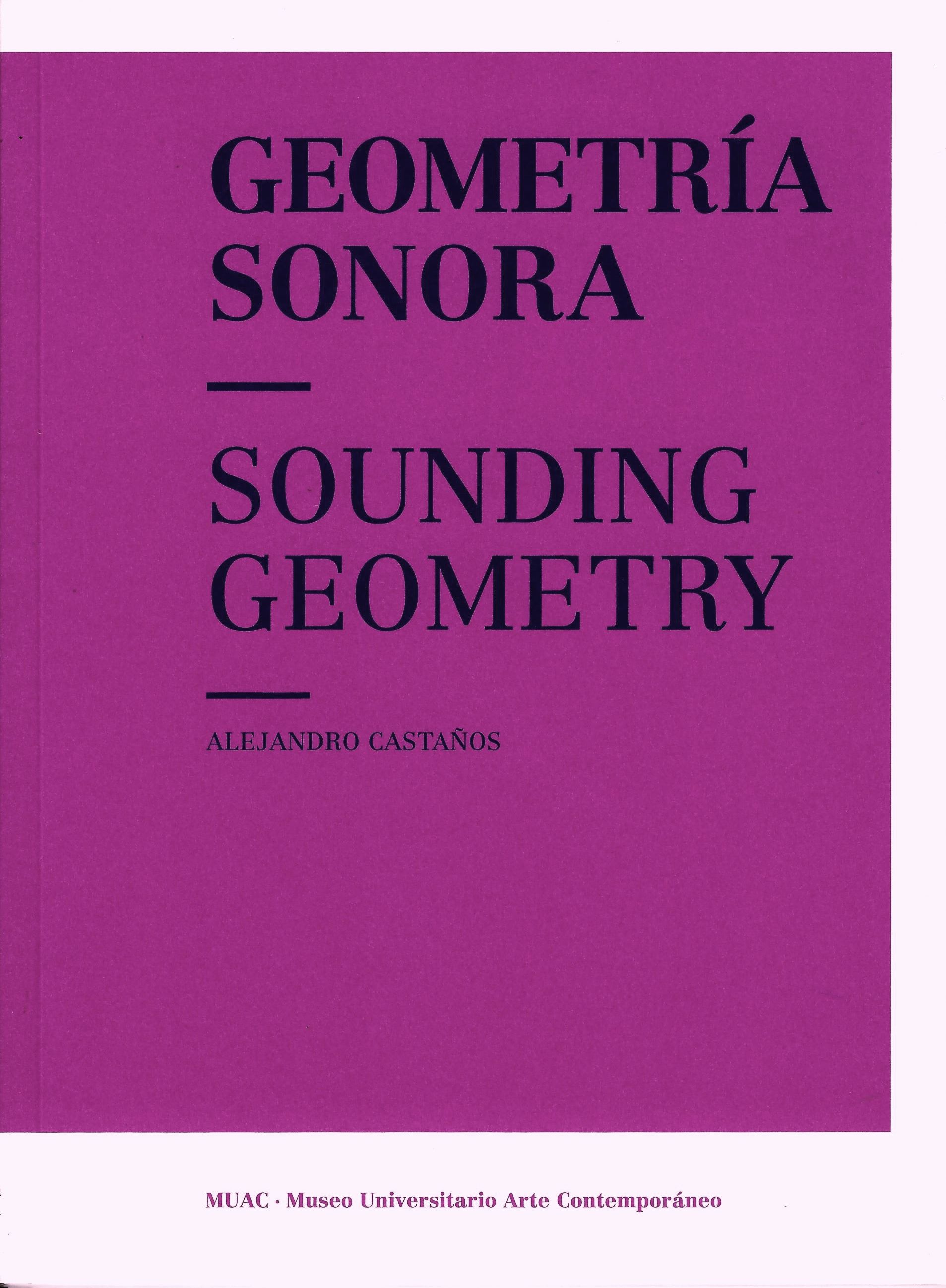 Geometría sonora / Sounding Geometry