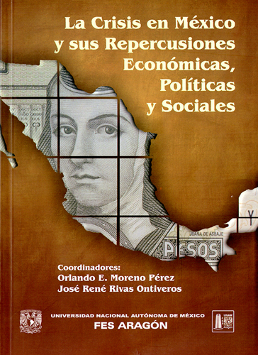 La crisis en México y sus repercusiones económicas, políticas y sociales