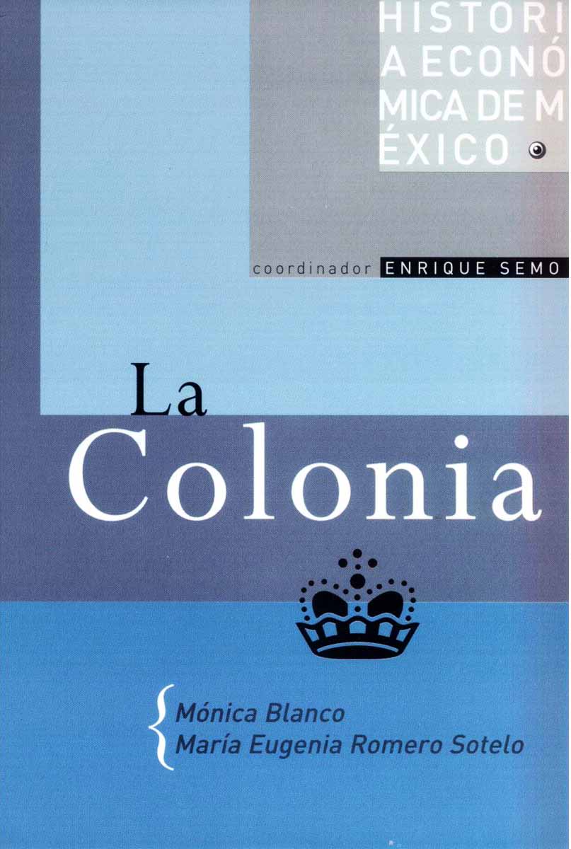 Historia económica de México, vol. 2. La Colonia