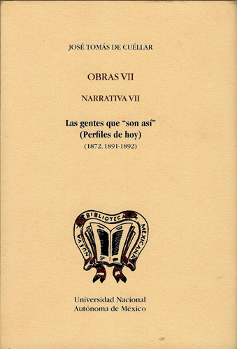 Las gentes que son así. Perfiles de hoy 1872-1891-1892 obras VII narrativa VII