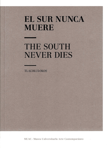 El sur nunca muere / The South Never Die