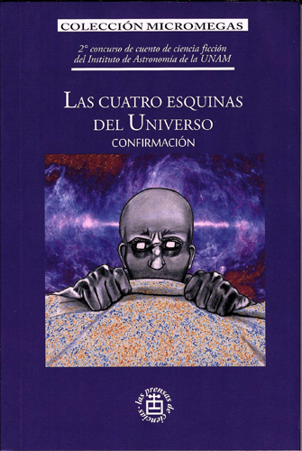 Las cuatro esquinas del universo. Confirmación