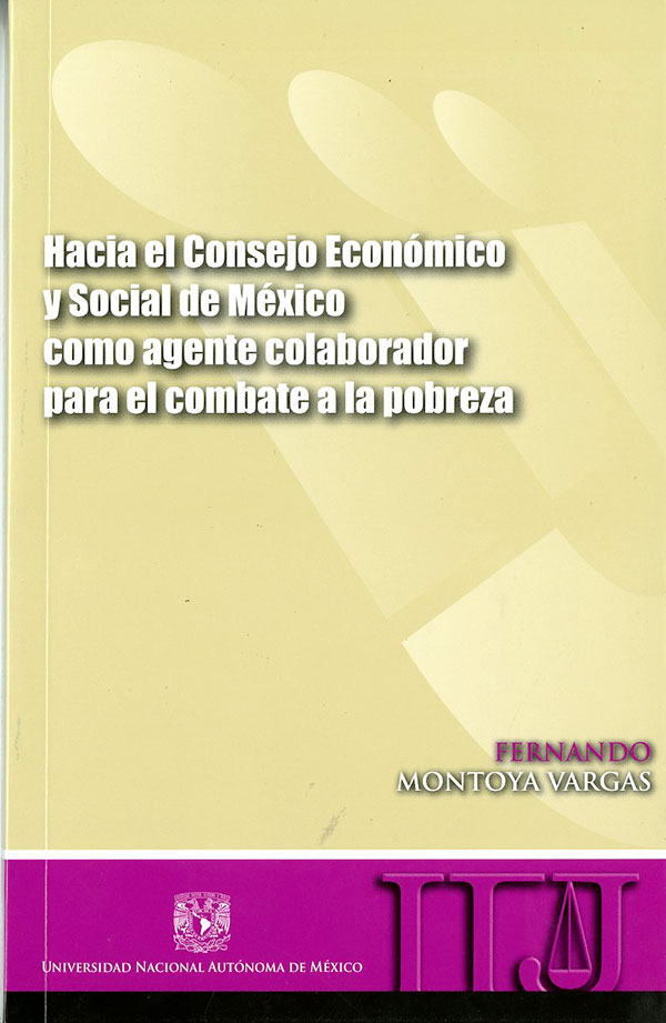 Hacia el Consejo Económico y Social de México como agente colaborador para  el combate a la pobreza