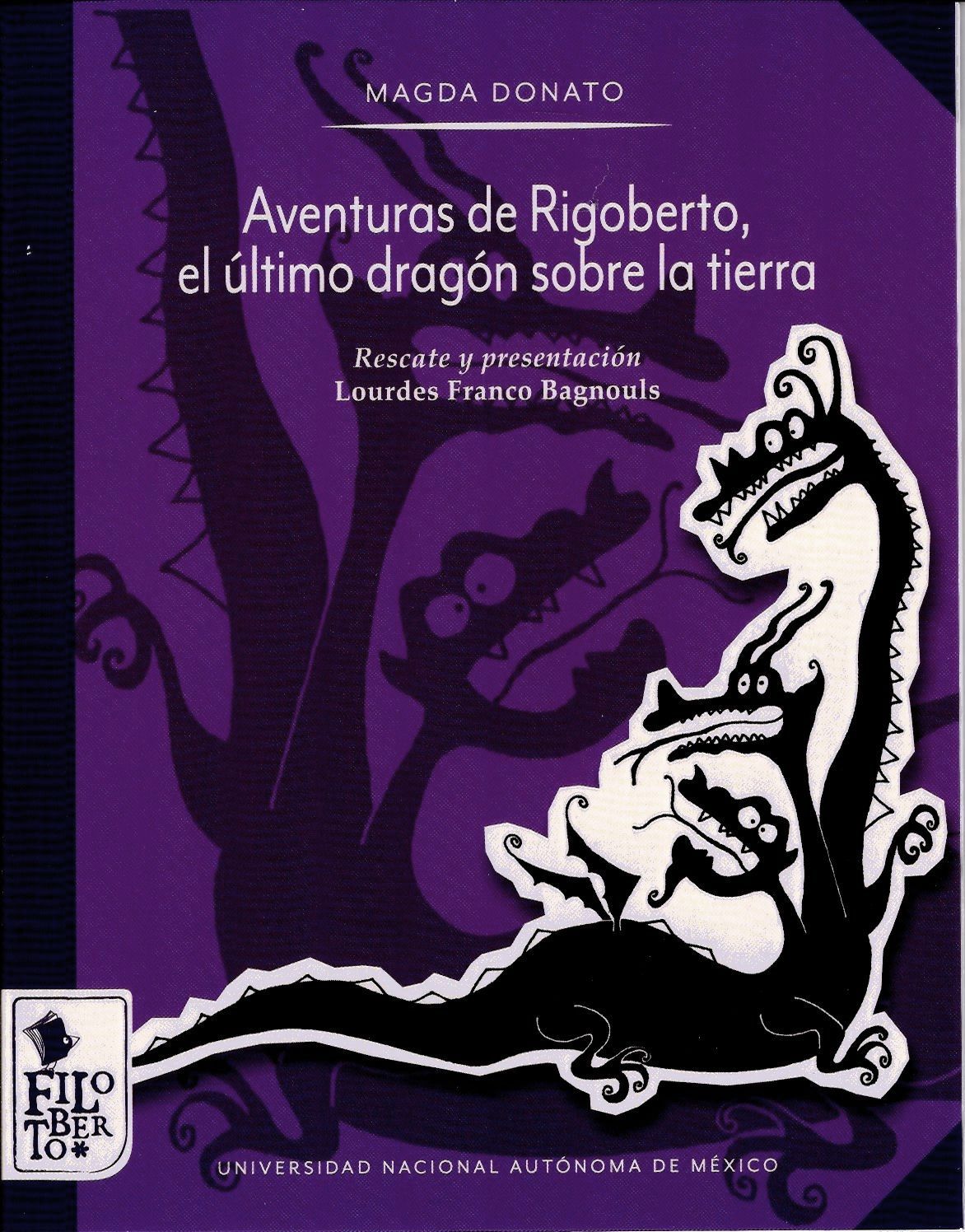 Aventuras de Rigoberto, el último dragón sobre la tierra.