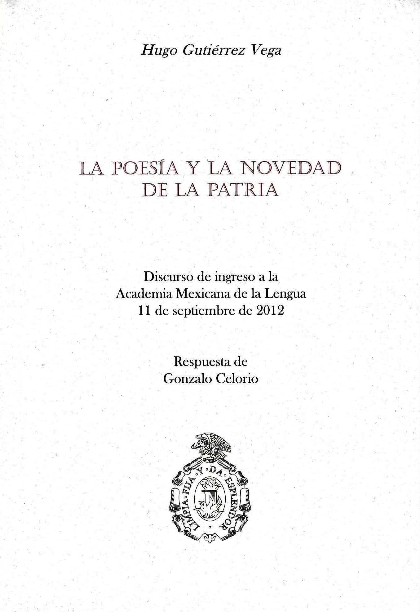 La poesía y la novedad de la patria.