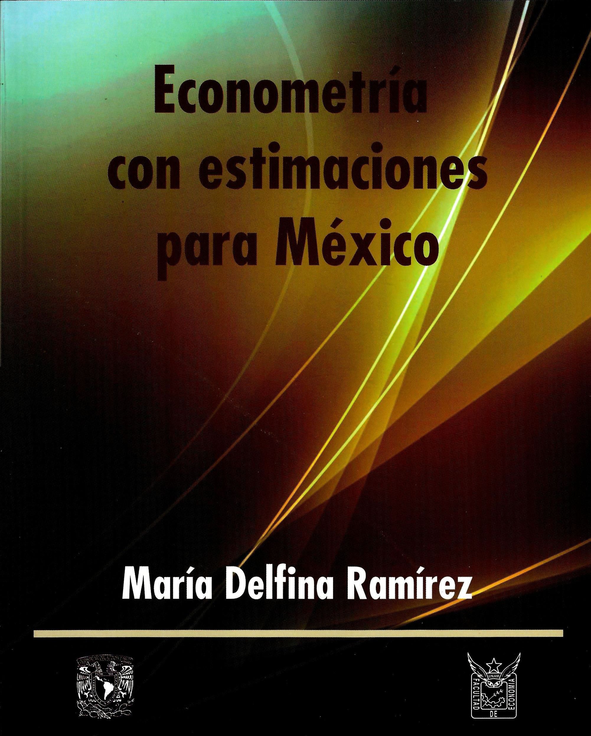 Econometría con estimaciones para México