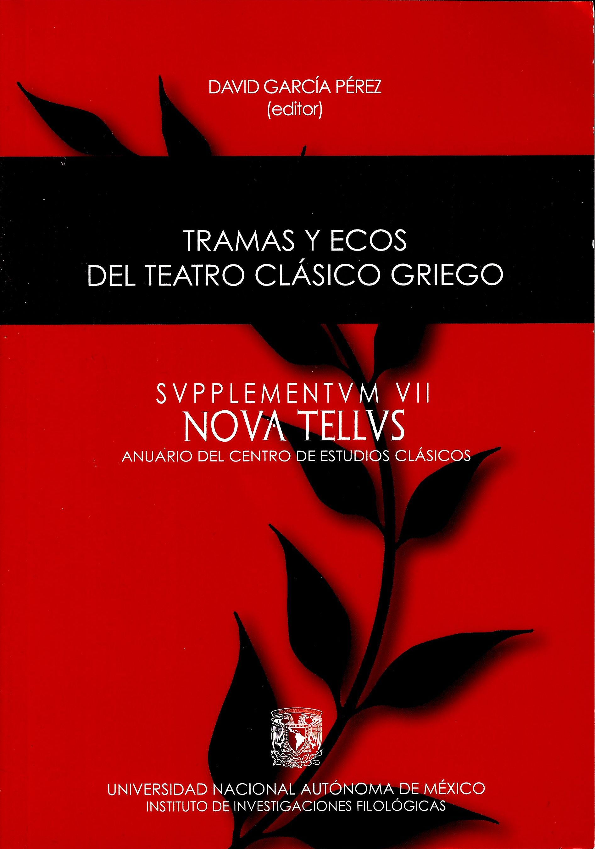 Tramas y ecos del teatro clásico griego