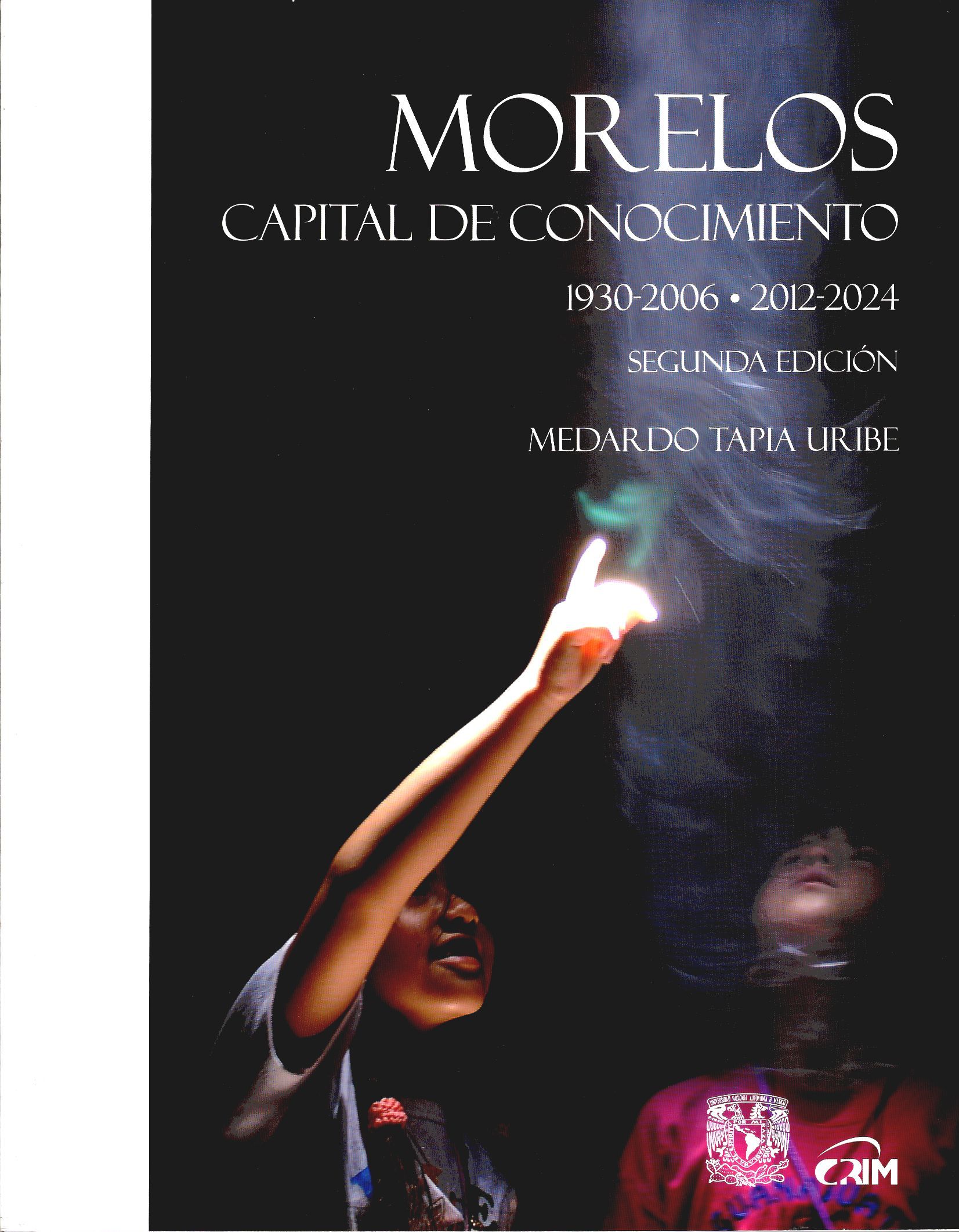 Morelos. Capital de conocimiento 1930-2006 / 2012-2024