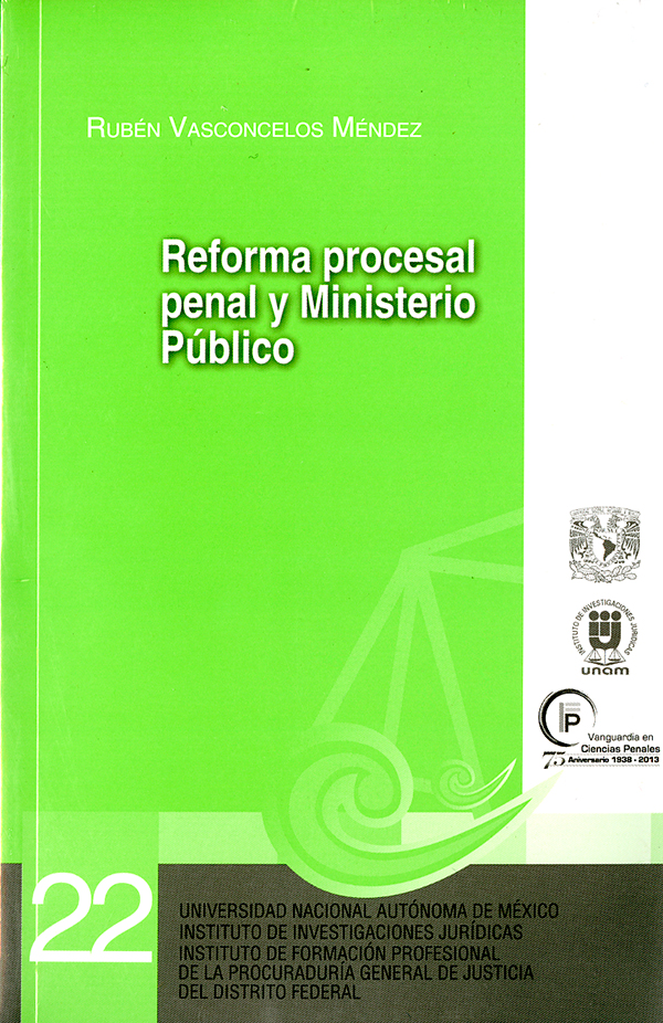 Reforma procesal penal y Ministerio Público