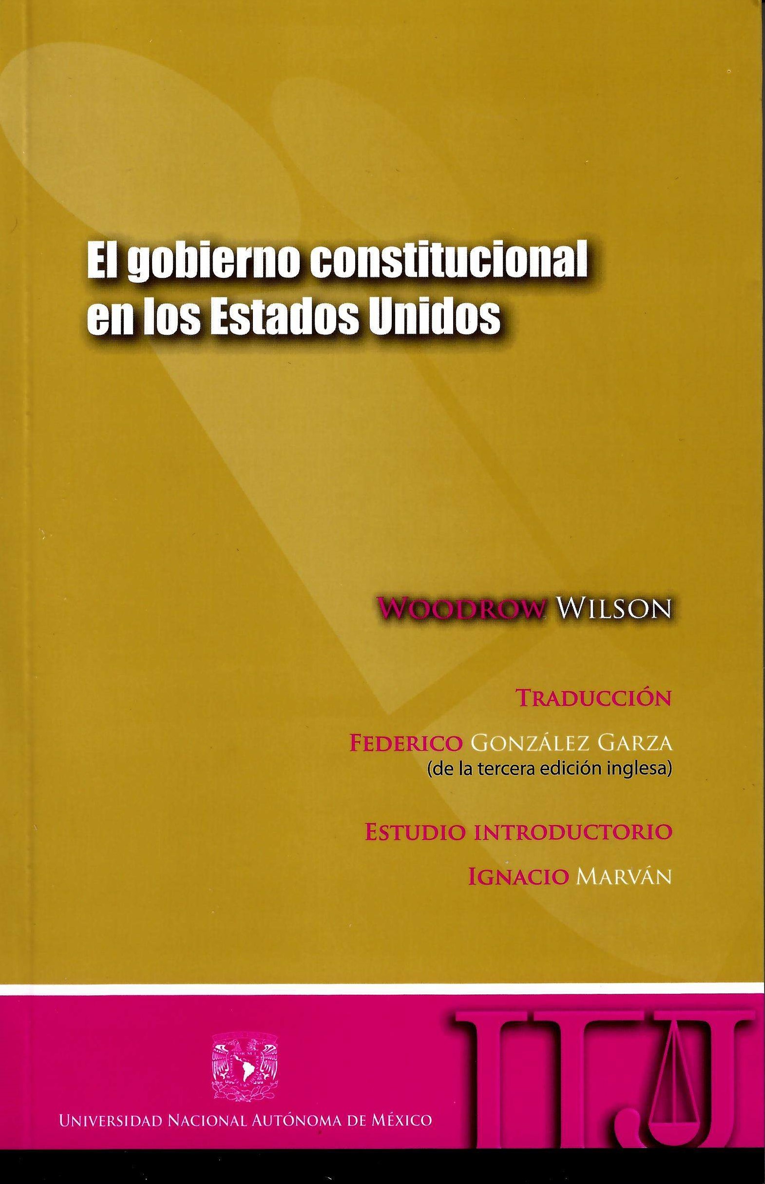 El gobierno constitucional en los Estados Unidos