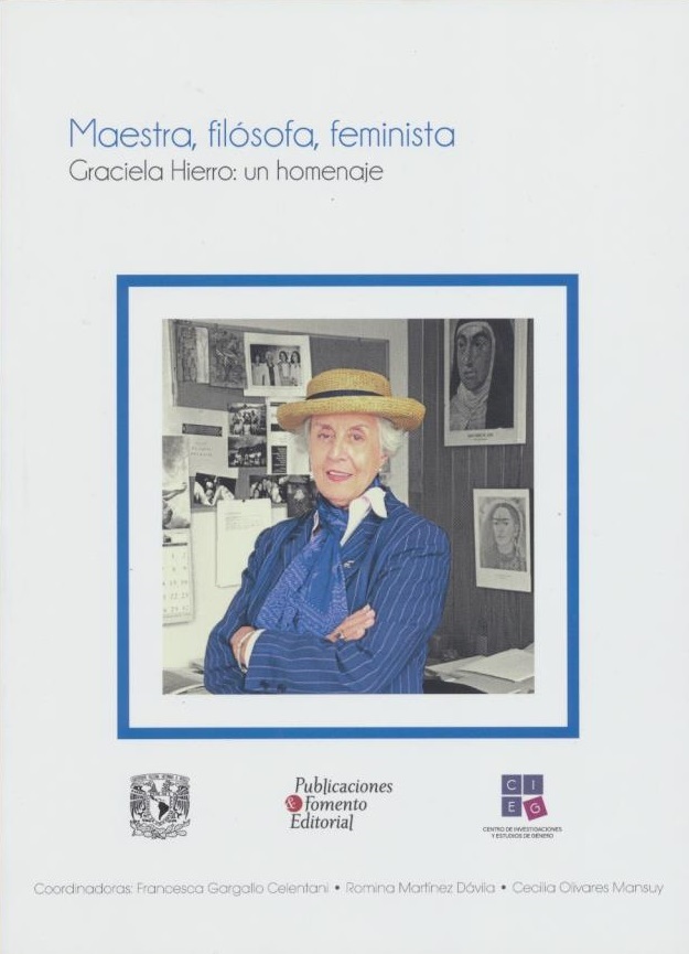 Maestra, filósofa, feminista. Graciela Hierro: un homenaje