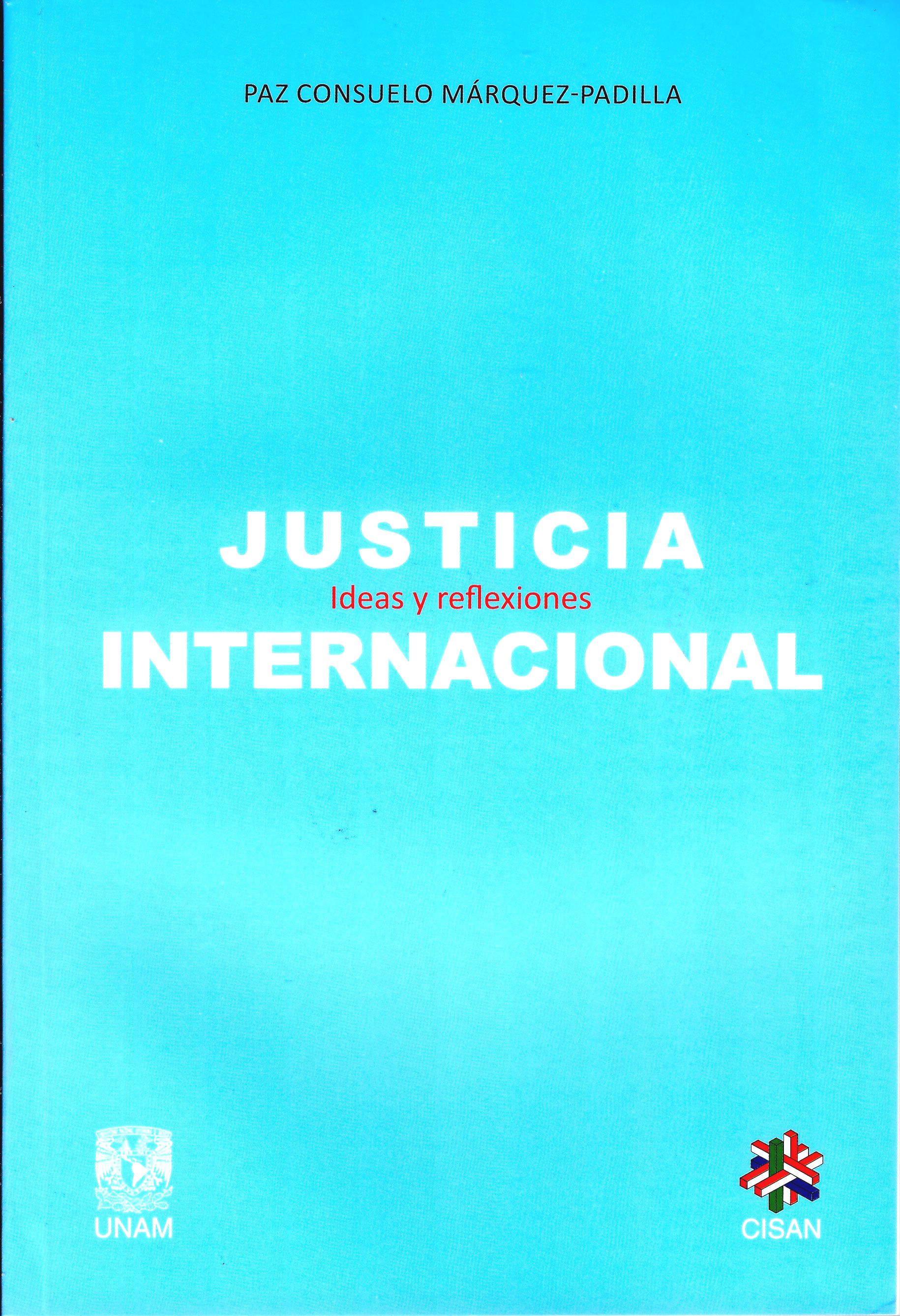 Justicia internacional Ideas y reflexiones