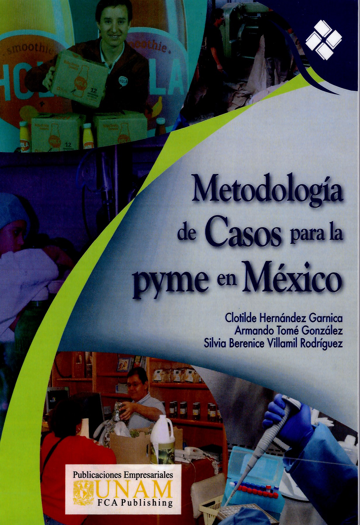 Metodología de casos para la pyme en México