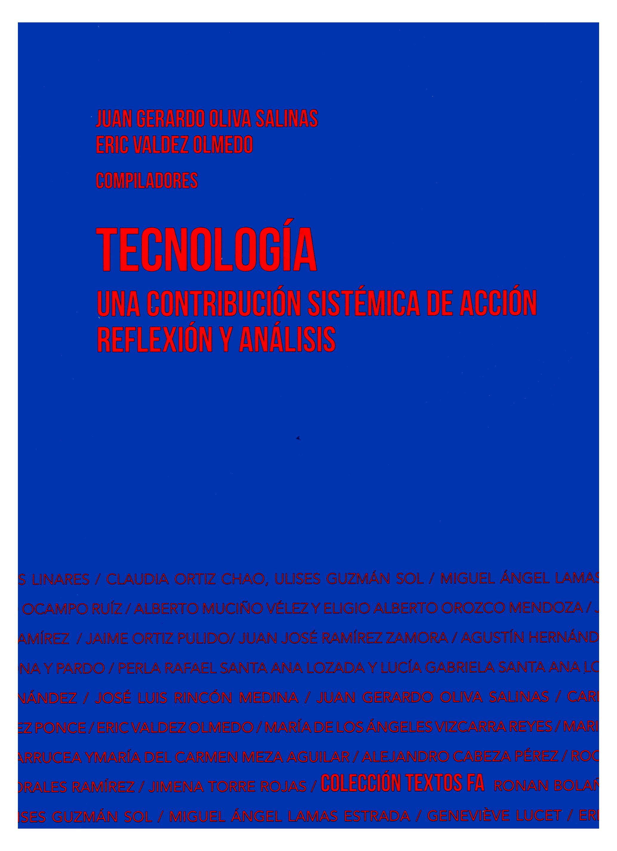 Tecnología. Una contribución sistémica de acción, reflexión y análisis
