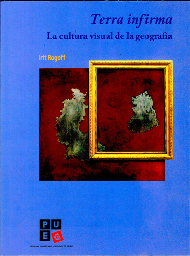 Terra infirma. La cultural visual de la Geografía