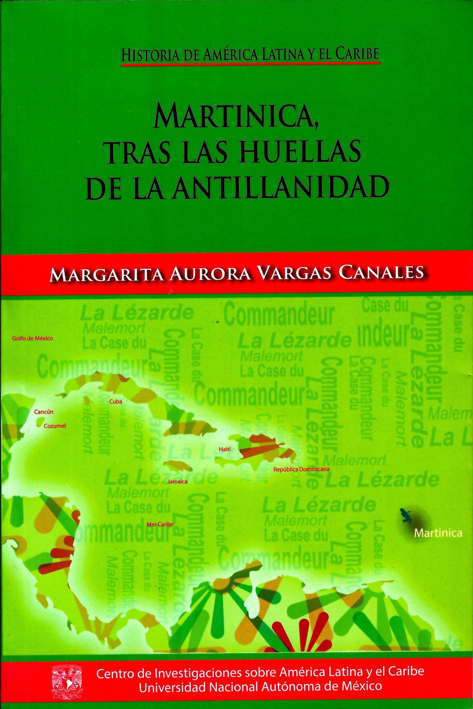 Martinica, tras las huellas de la antillanidad