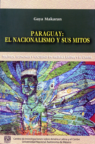 Paraguay: el nacionalismo y sus mitos