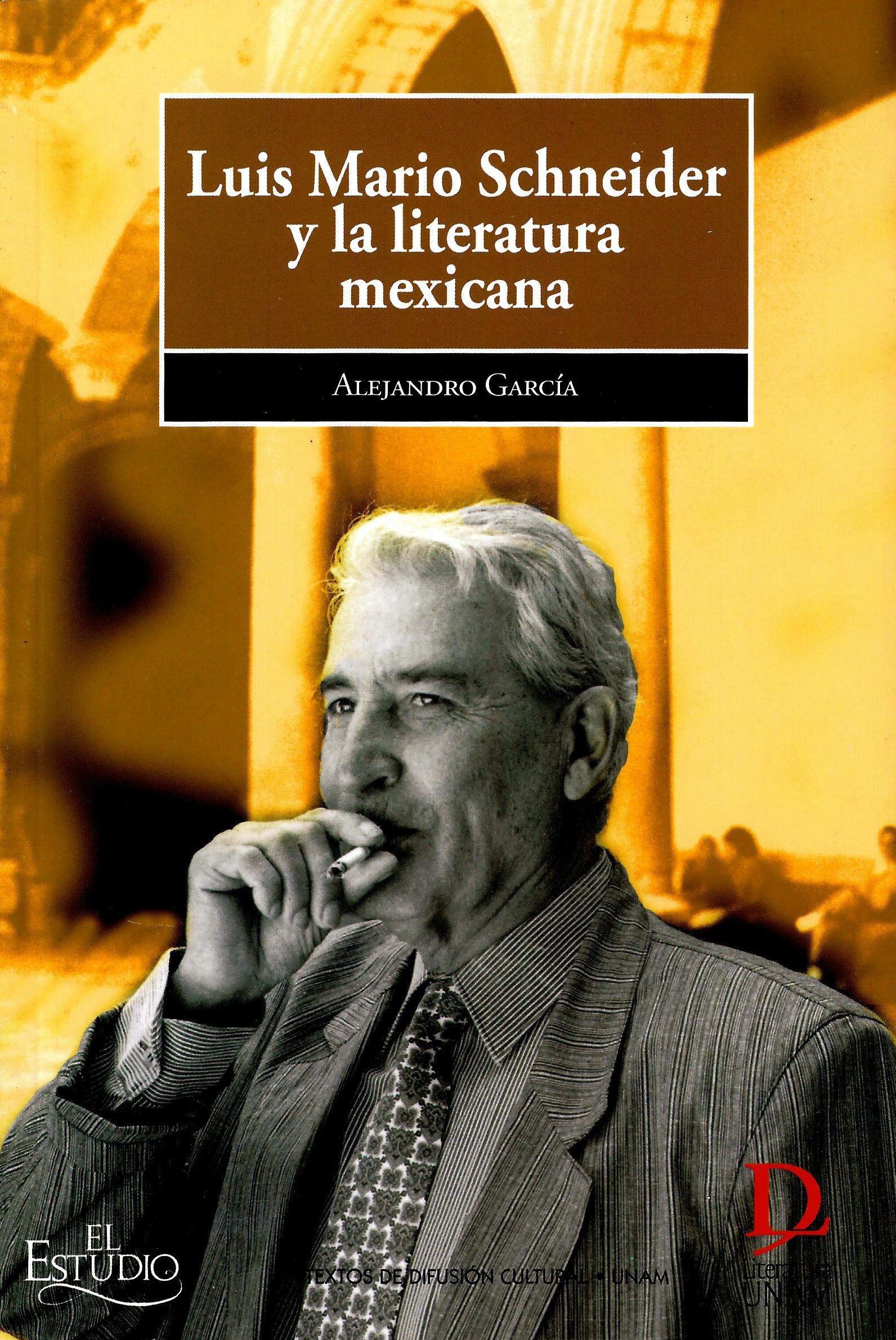 Luis Mario Schneider y la literatura mexicana