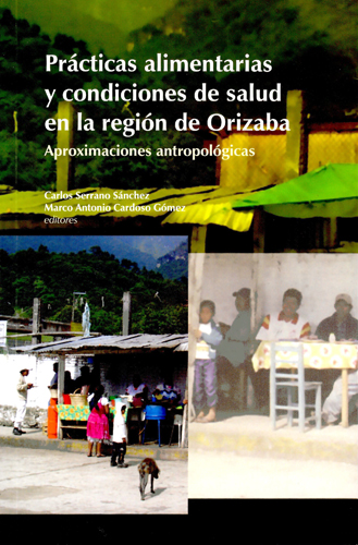 Prácticas alimentarias y condiciones de salud en la región de Orizaba: