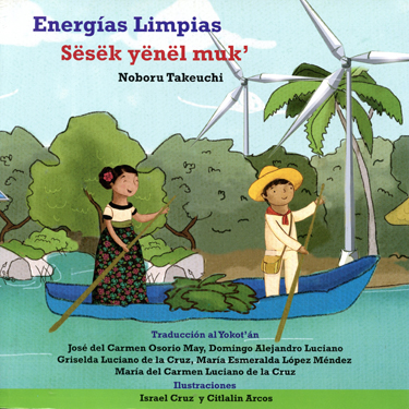 Energías limpias sësëk yënël muk'