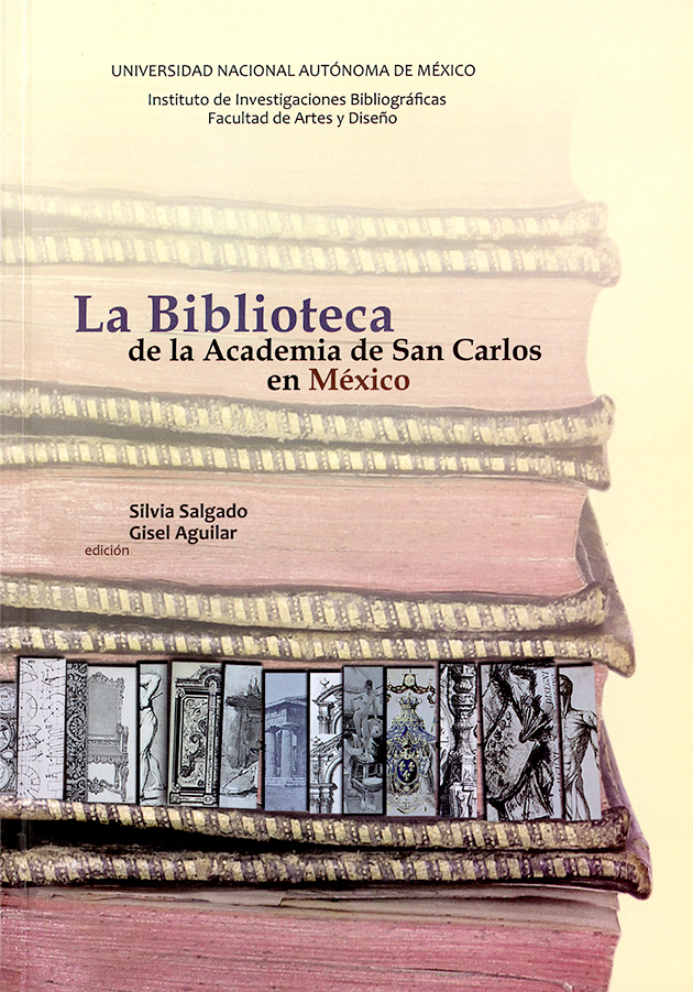 La biblioteca de la Academia de San Carlos en México.