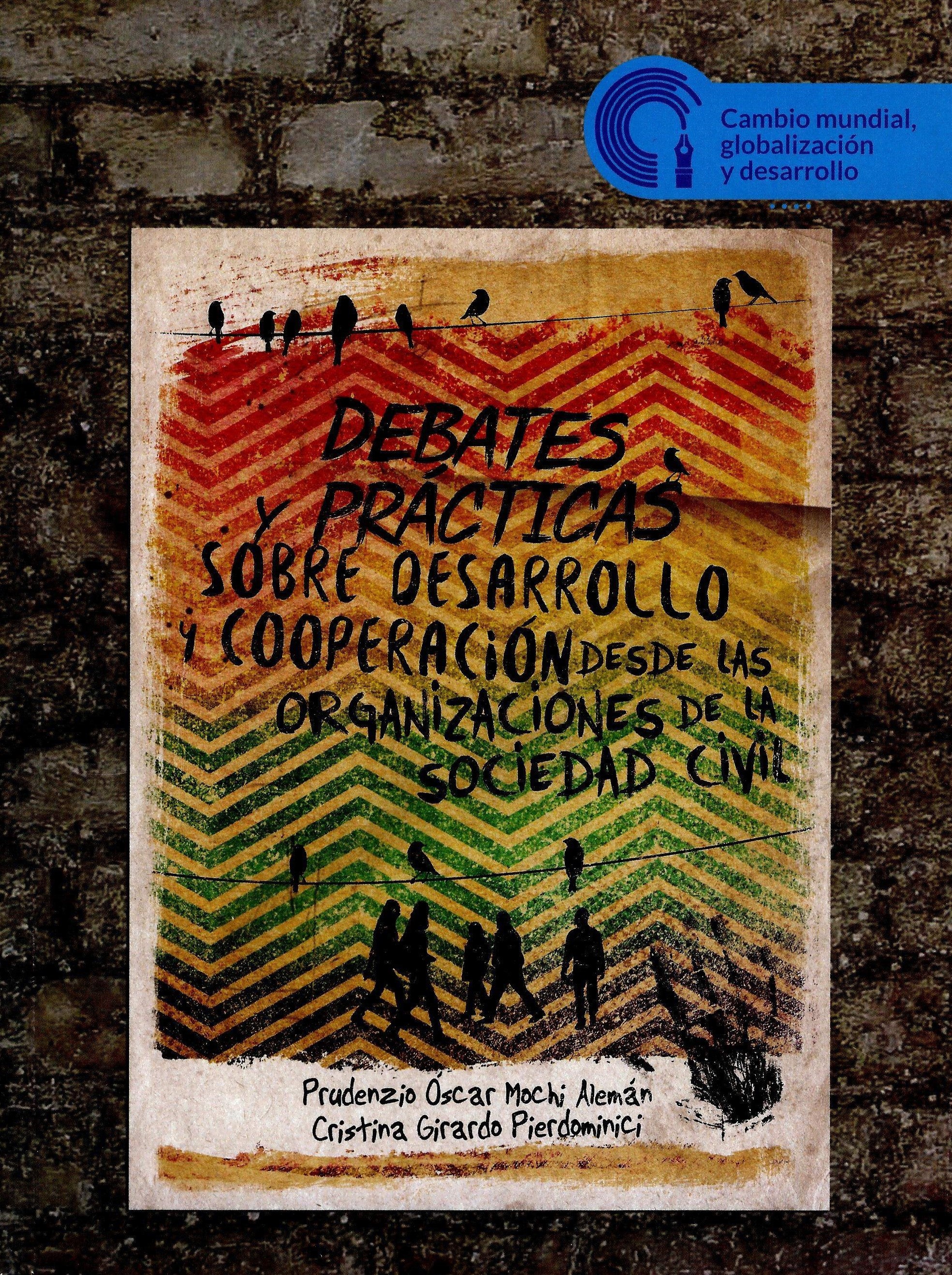 Debates y practicas sobre desarrollo y cooperación desde las organizaciones de la sociedad civil