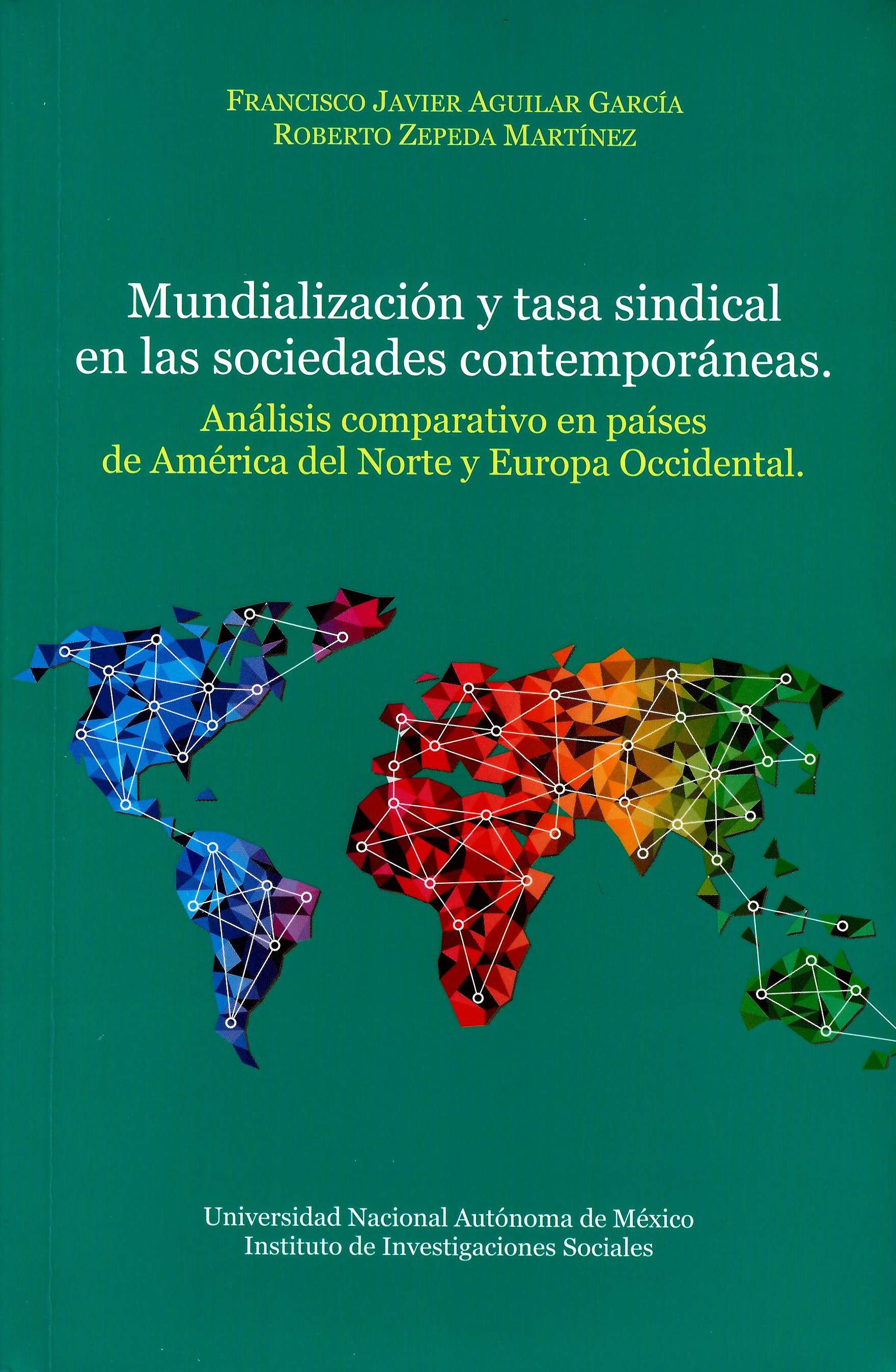 Mundialización y tasa sindical en las sociedades contemporáneas: análisis comparativo en países de América del Norte y Europa Occidental