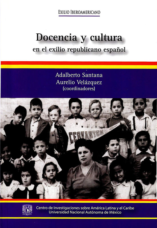 Docencia y cultura en el exilio republicano español