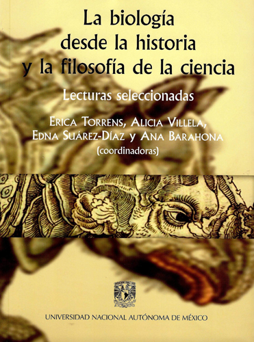 La biología desde la historia y la filosofía de la ciencia Lecturas seleccionadas