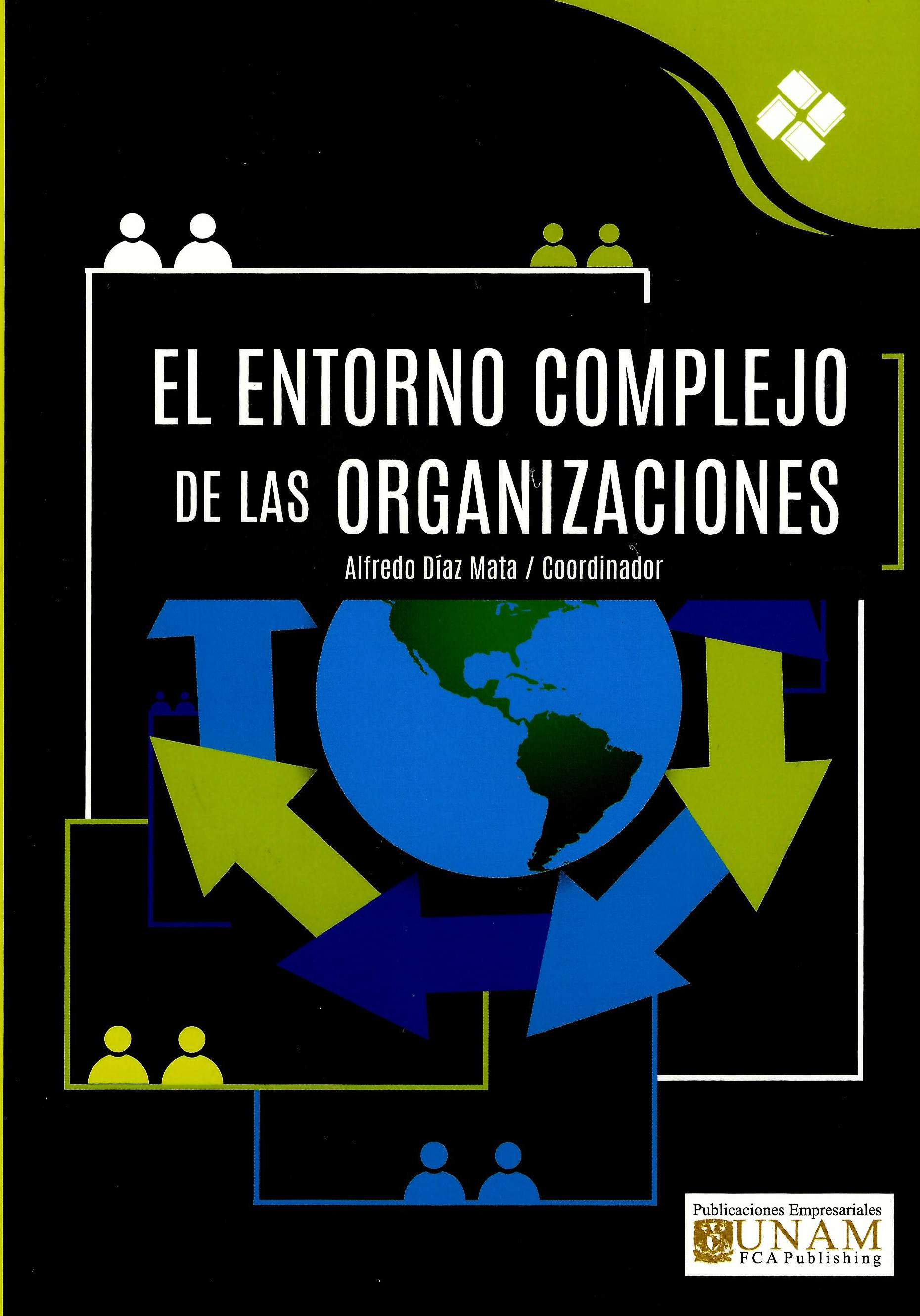 El entorno complejo de las organizaciones