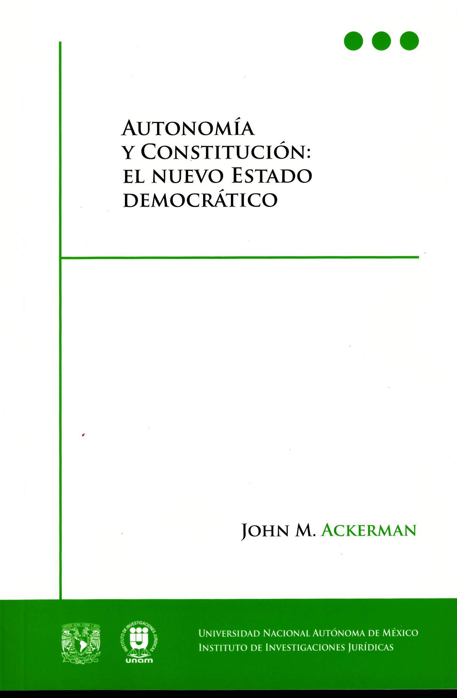 Autonomía y Constitución: el nuevo Estado democrático