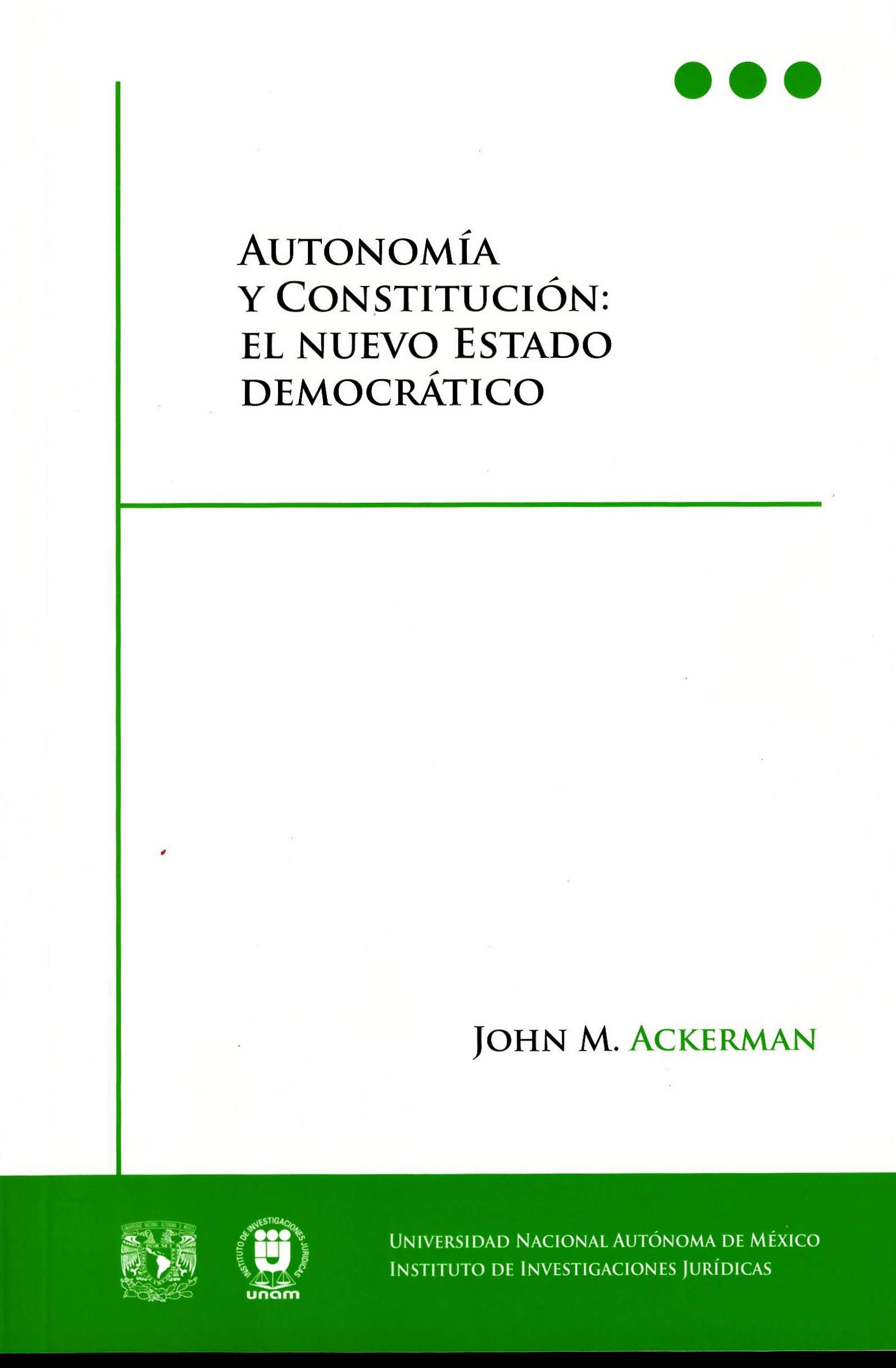 Autonomía y Constitución: el nuevo Estado democrático