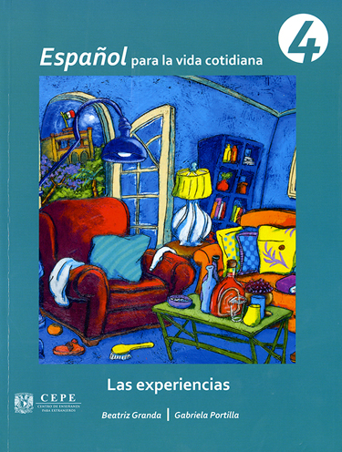 Español para la vida cotidiana 4. Las experiencias