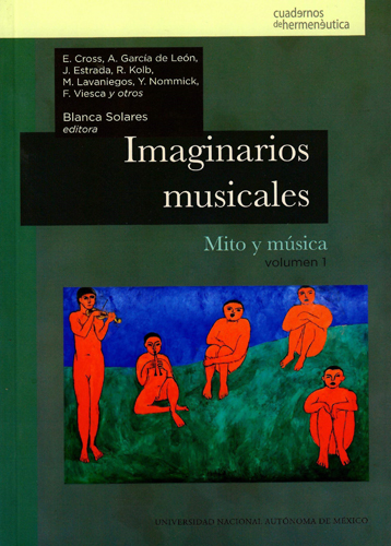 Imaginarios musicales. mito y música. Volumen 1