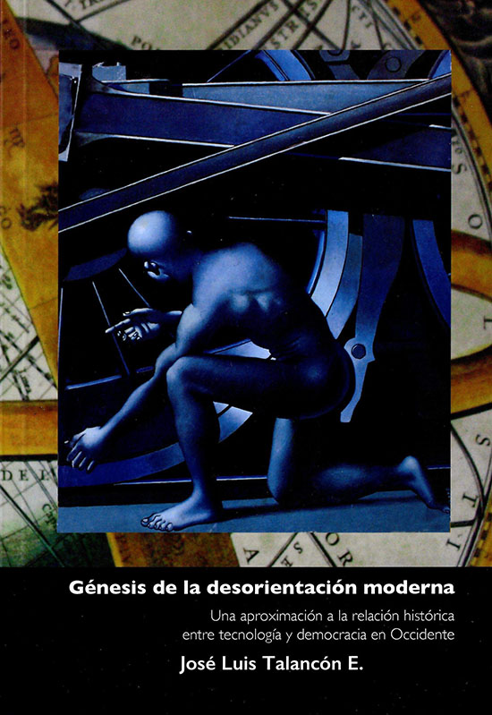 Génesis de la desorientación moderna.