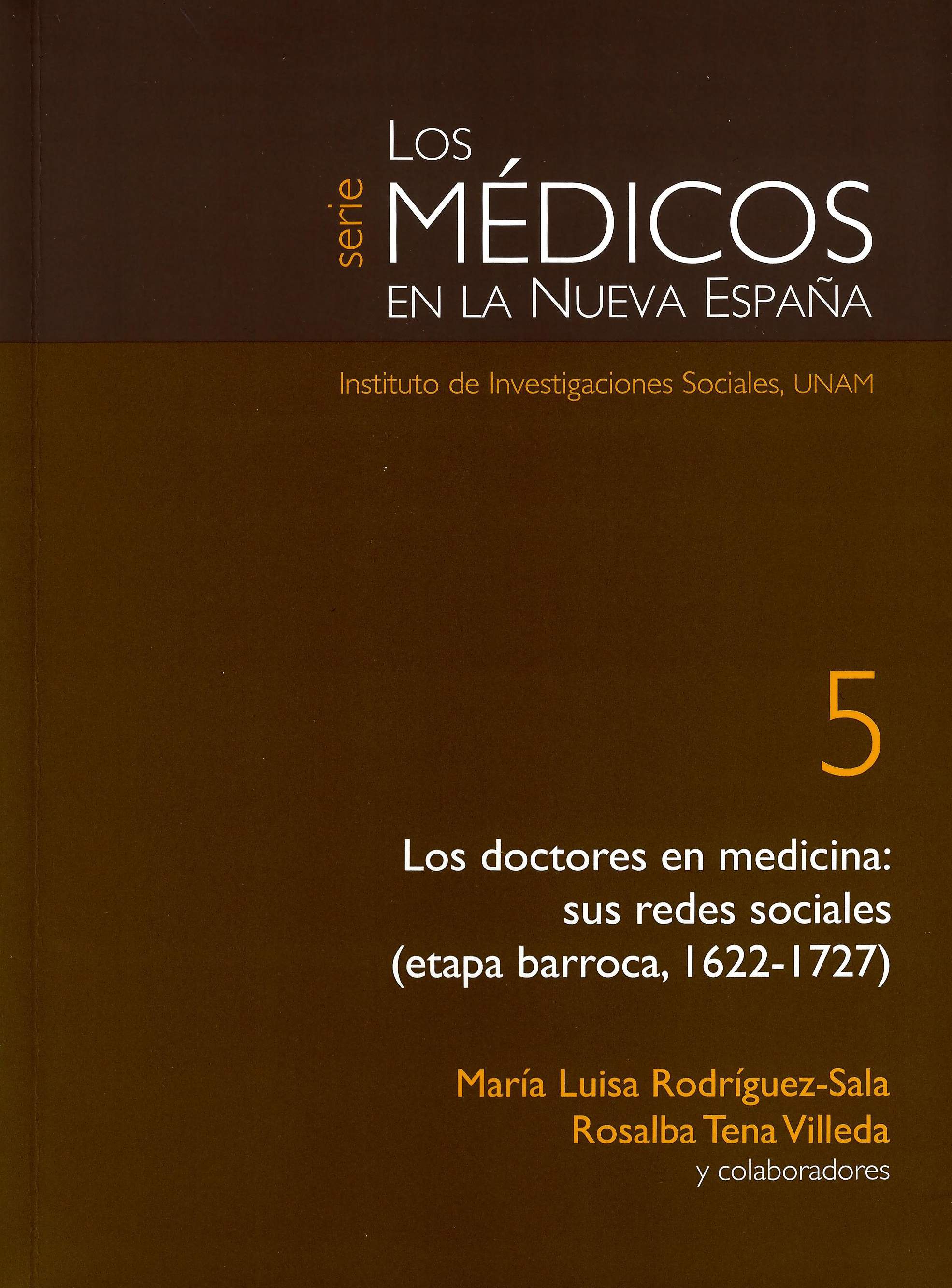 Los doctores en medicina: sus redes sociales (etapa barroca, 1622-1727)