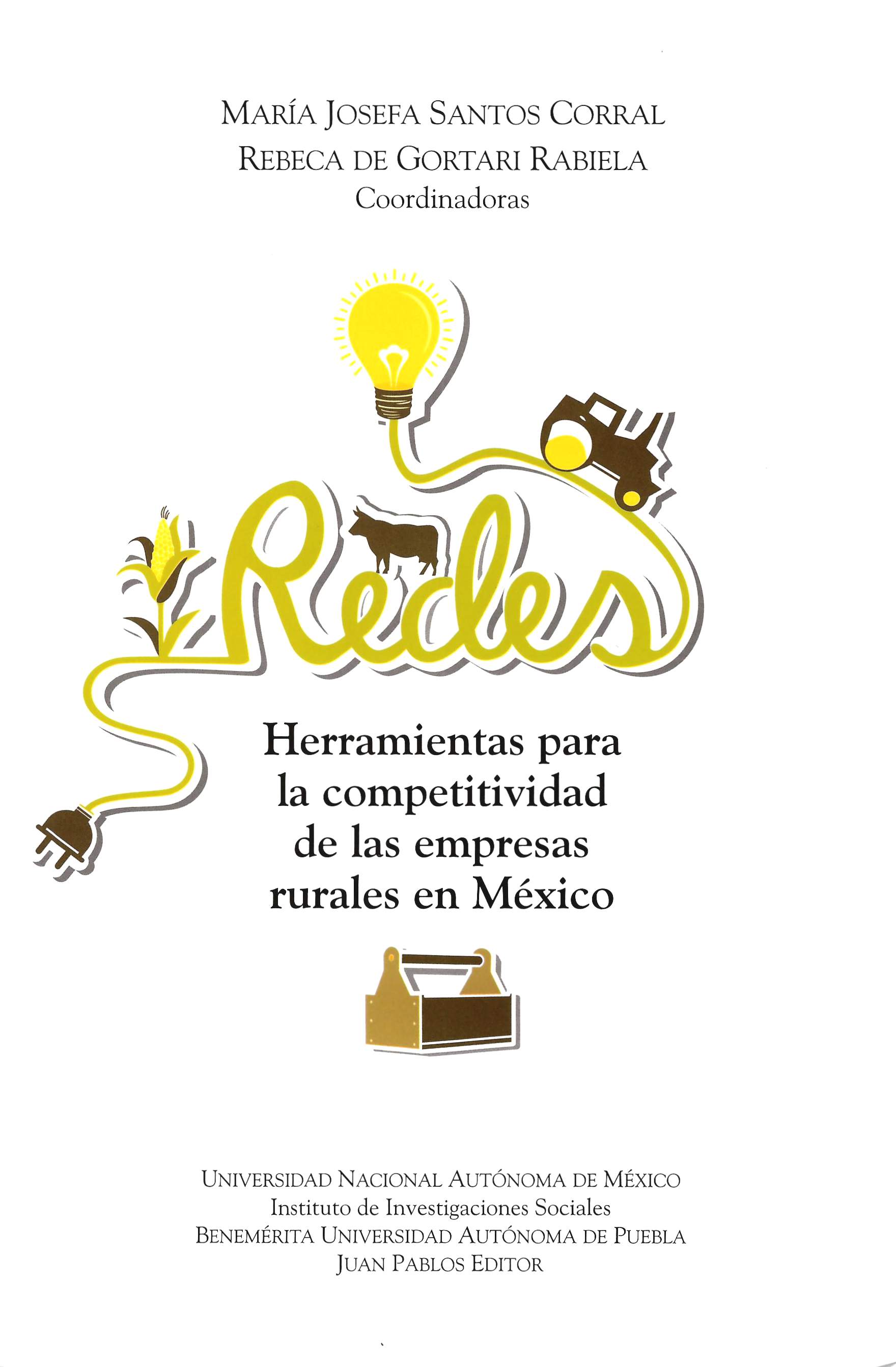 Las redes: herramientas para la competitividad de las empresas rurales en México