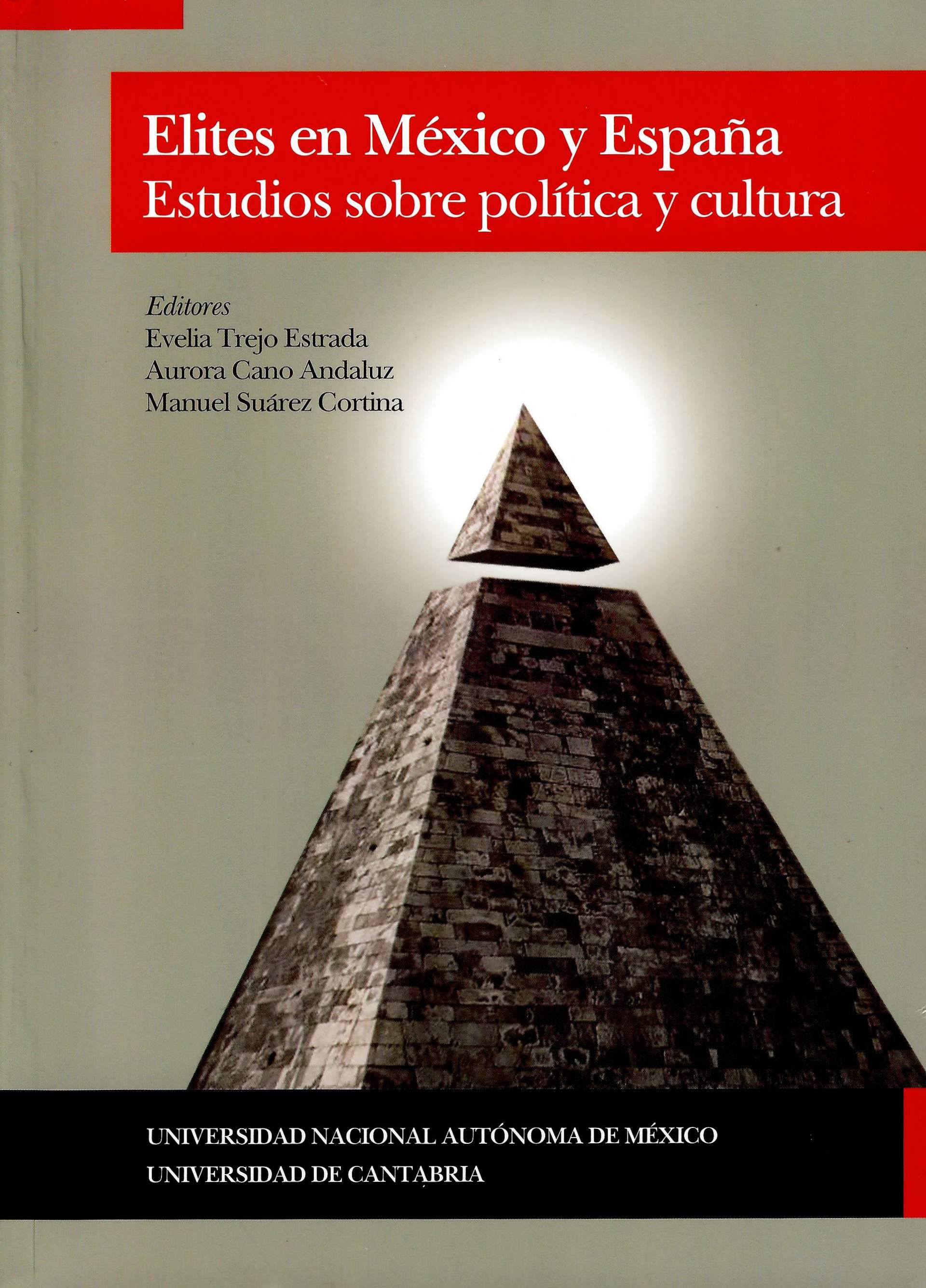 Elites en México y España: estudios sobre política y cultura