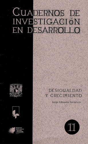 Desigualdad y crecimiento Cuadernos de investigación en desarrollo 11