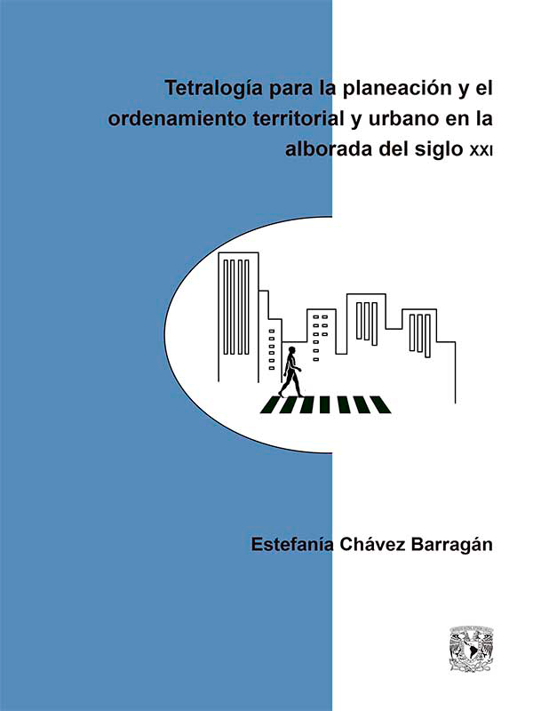 Tetralogía para la planeación y el ordenamiento territorial y urbano