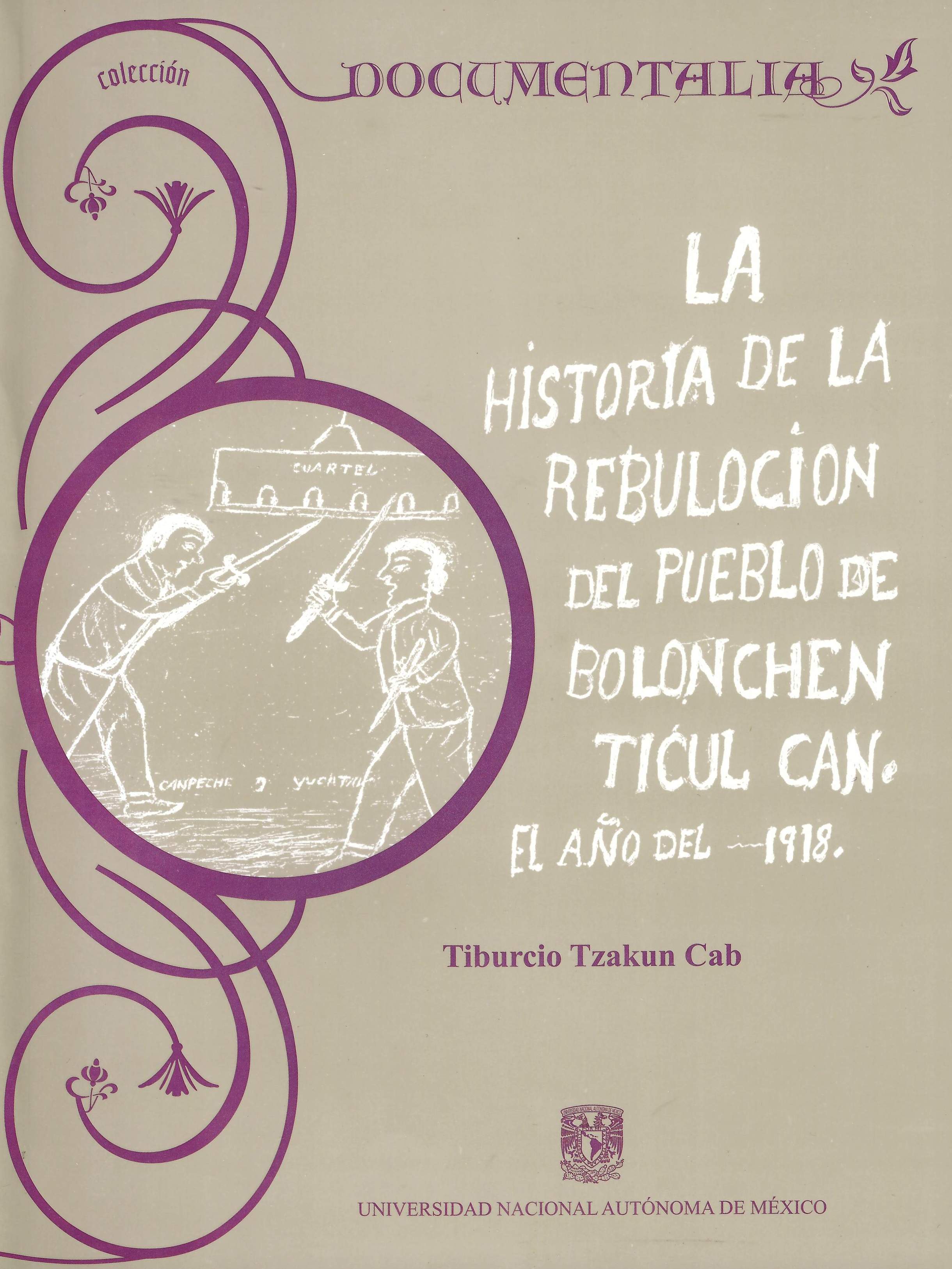 La historia de la rebulocion del pueblo de Bolonchen Ticul Can. El año del 1918