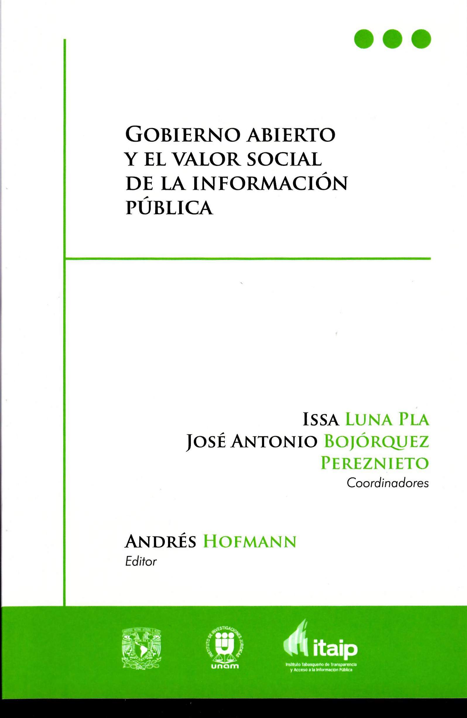 Gobierno abierto y el valor social de la información pública