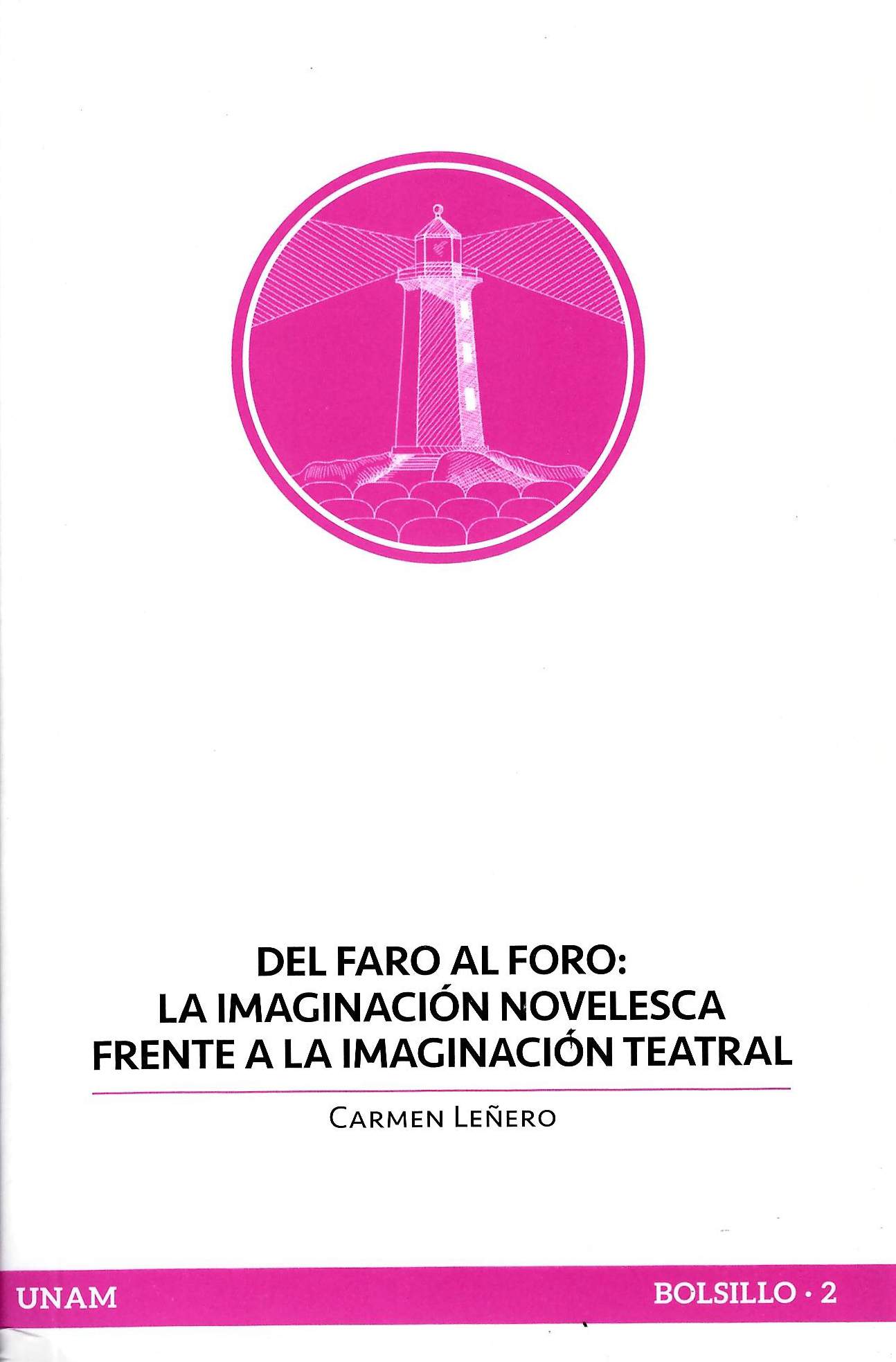 Del faro al foro: la imaginación novelesca frente a la imaginación teatral