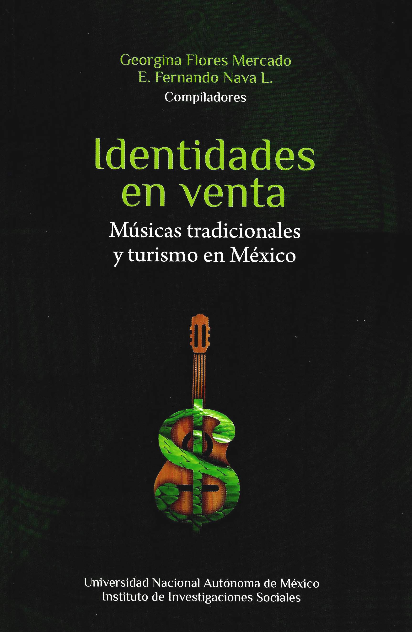 Identidades en venta. Músicas tradicionales y turismo en México