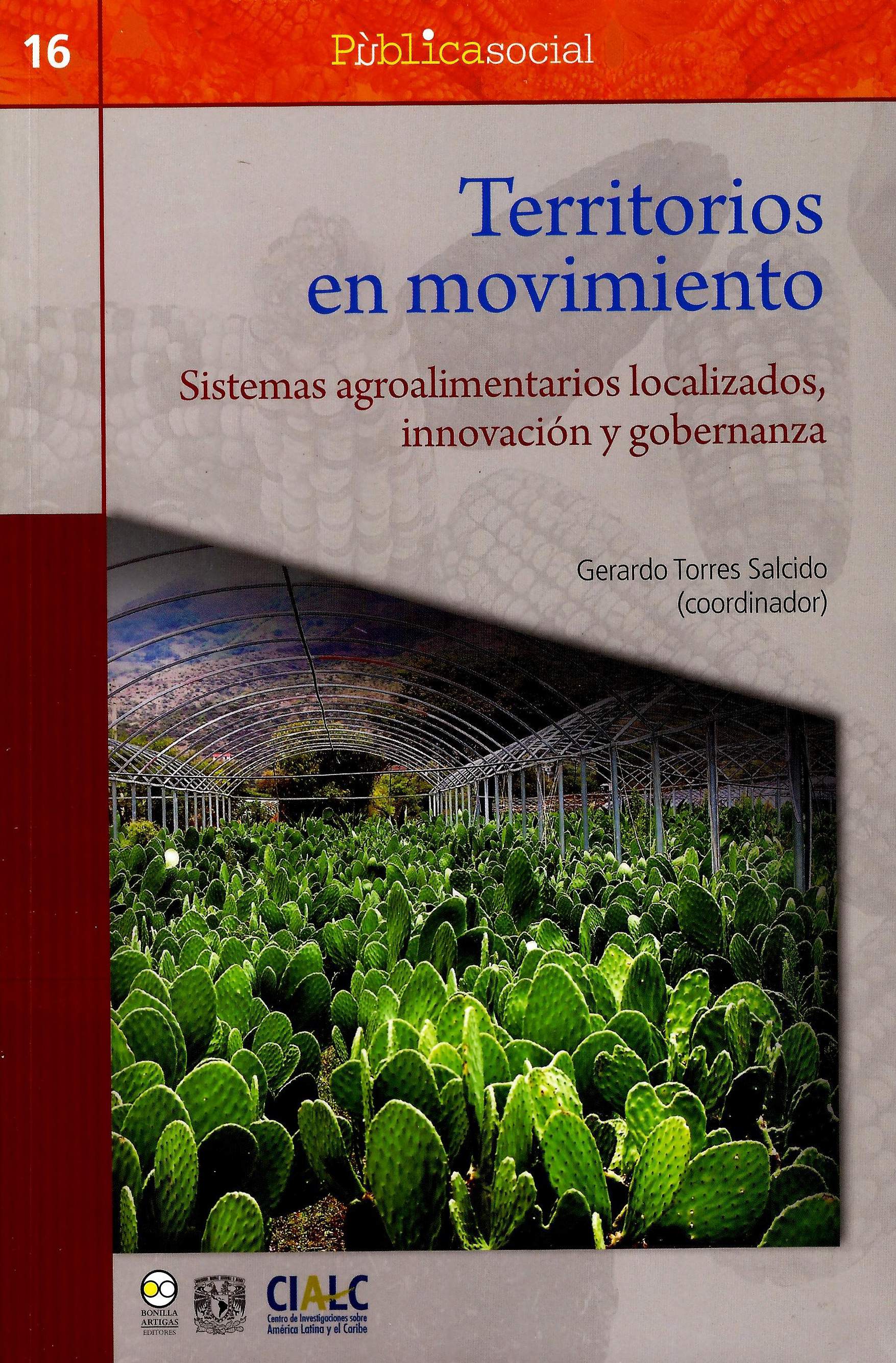 Territorios en movimiento. Sistemas agroalimentarios localizados, innovación y gobernanza