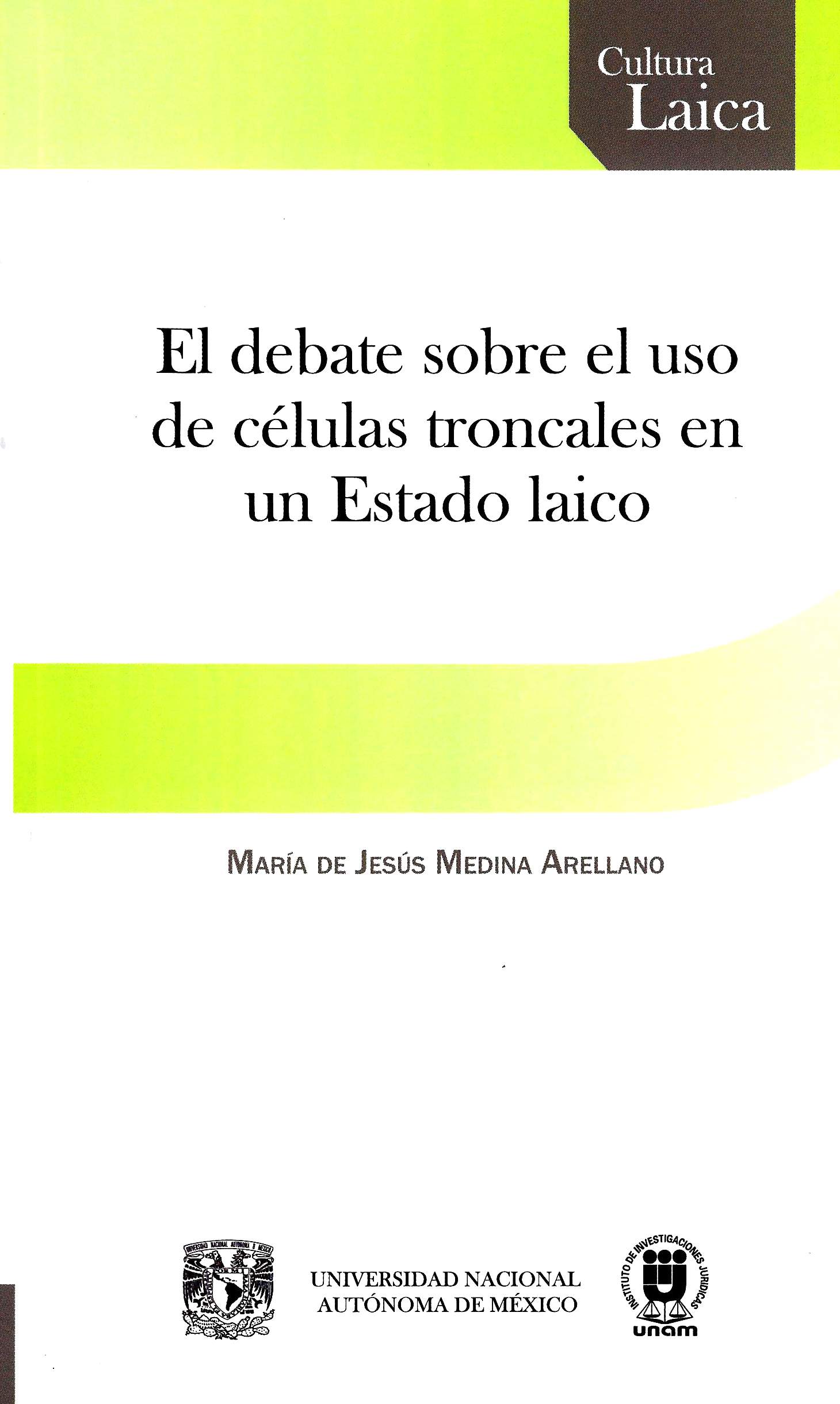 El debate sobre el uso de células troncales en un Estado laico