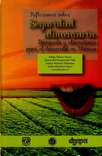 Reflexiones sobre seguridad alimentaria: búsqueda y alternativas para el desarrollo en México